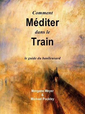 cover image of Comment Méditer dans le Train